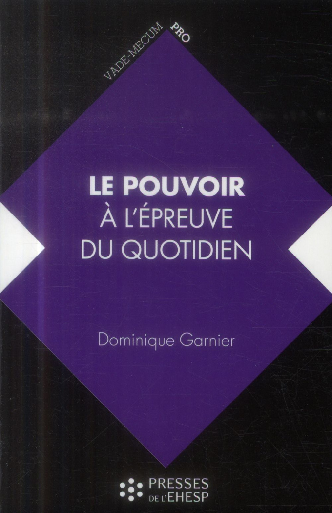 Le pouvoir à l'épreuve du quotidien
