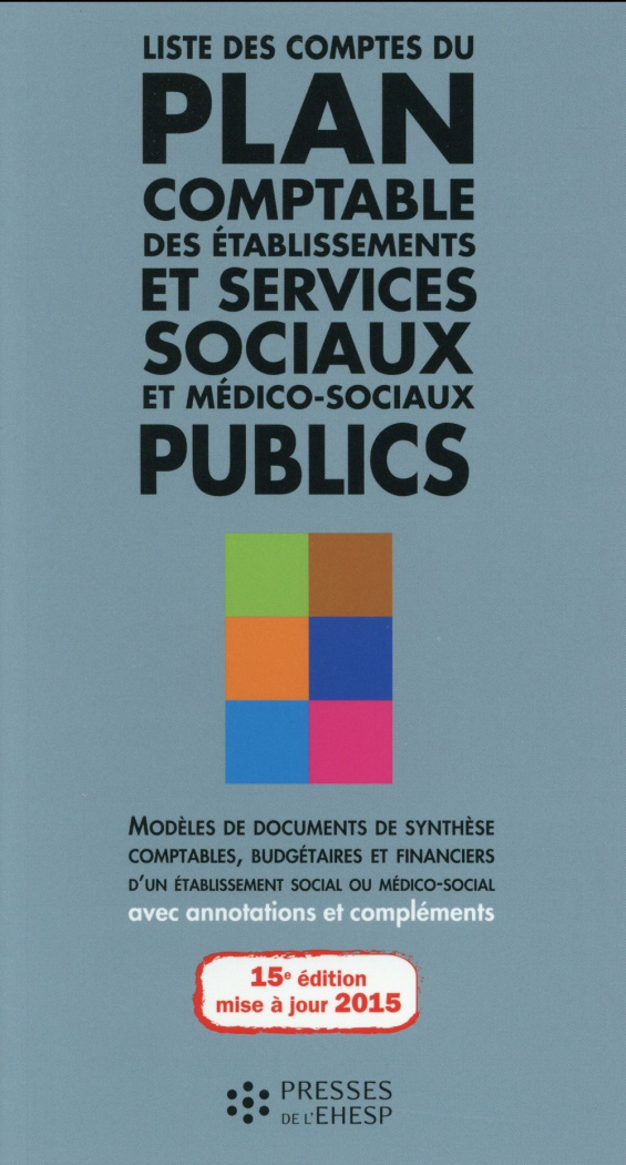 Liste des comptes du plan comptable des établissements et services sociaux et médico-sociaux publics