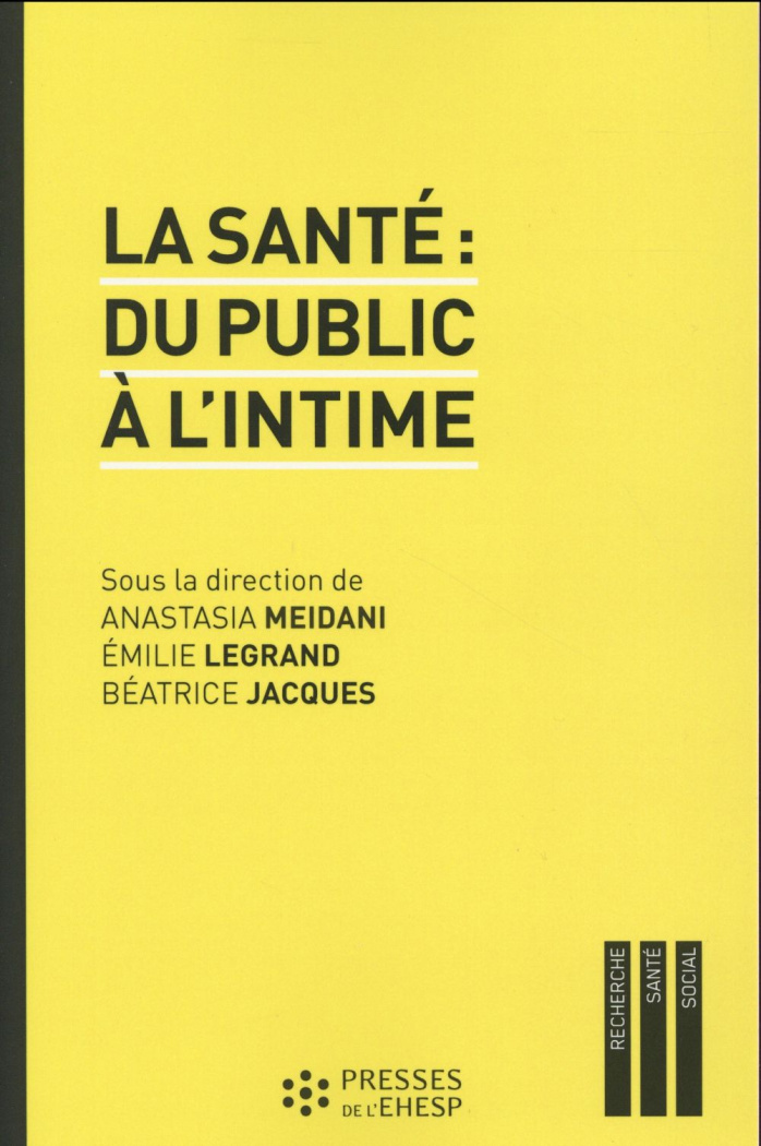La santé : du public à l'intime