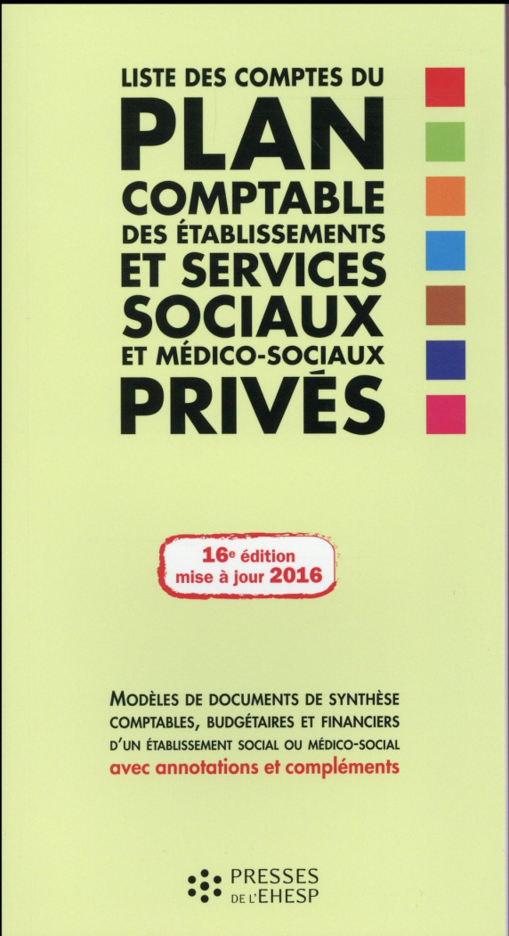 Liste des comptes du plan comptable des établissements et services sociaux et médico-sociaux privés.