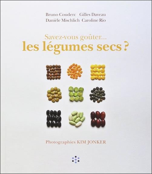 Savez-vous goûter... les légumes secs ?