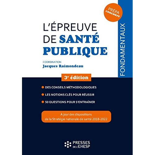L'épreuve de santé publique. Concours administratifs dans les secteurs de la santé et du médico-soci