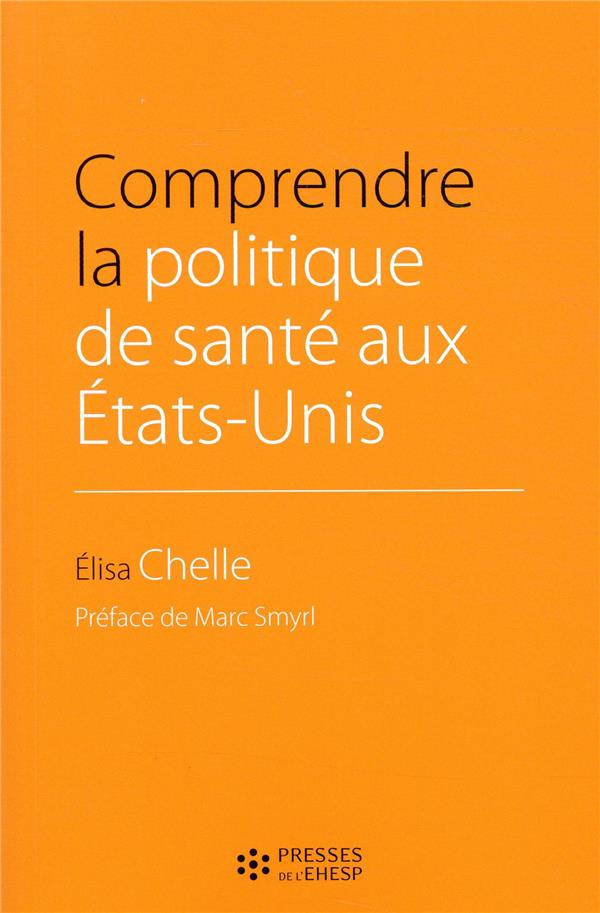 Comprendre la politique de santé aux Etats-Unis