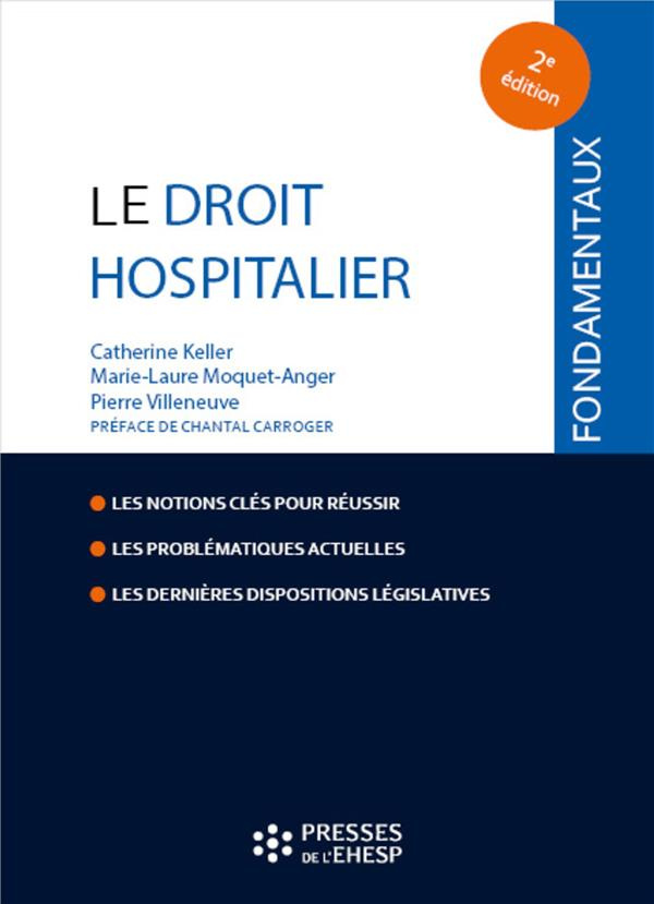Le droit hospitalier. 2e édition