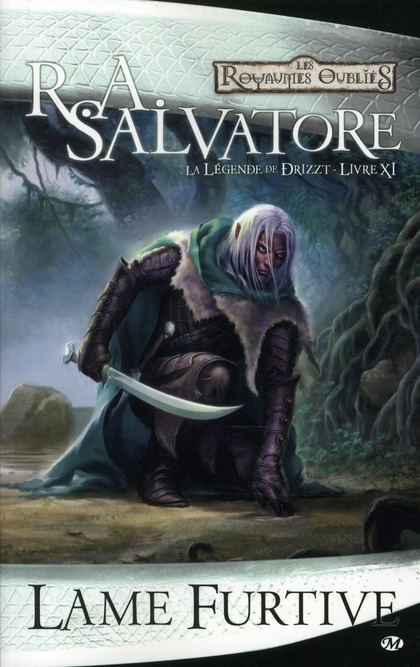 La Légende de Drizzt Tome 11 : Lame Furtive