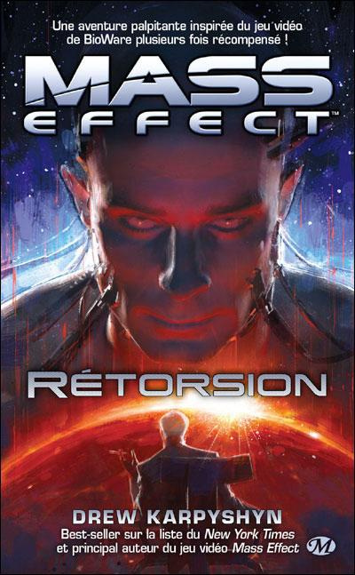 Mass effect Tome 3 : Rétorsion