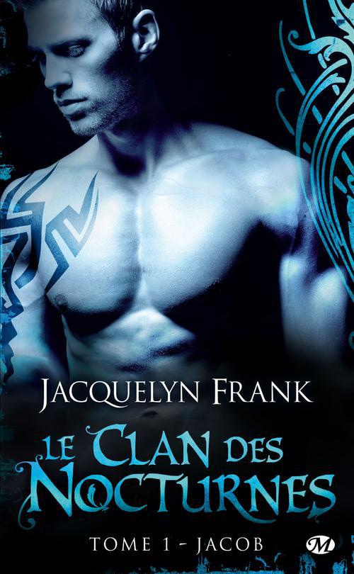 Le Clan des Nocturnes Tome 1 : Jacob