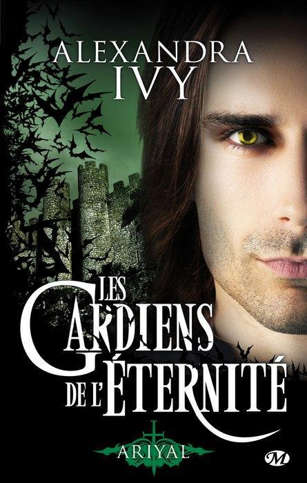 Les gardiens de l'éternité Tome 8 : Ariyal