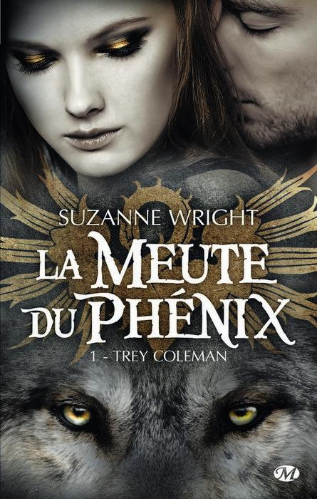 La meute du phénix Tome 1 : Trey Coleman