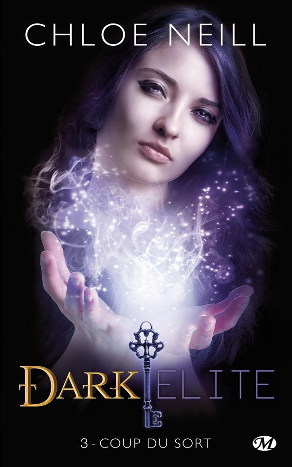 Dark Elite Tome 3 : Coup du sort