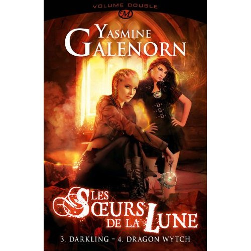 Les Soeurs de la lune Volume double : Tome 3, Darkling ; Tome 4, Dragon wytch