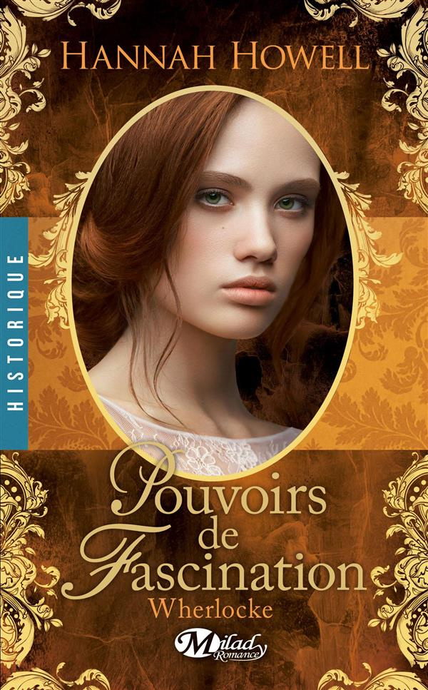 Wherlocke Tome 4 : Pouvoirs de fascination