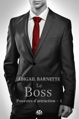 Pouvoirs d'attraction, T1 : Le Boss (édition Canada)