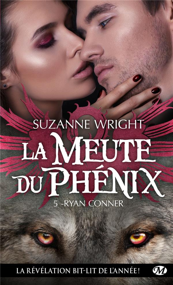 La Meute du Phénix Tome 5 : Ryan Conner