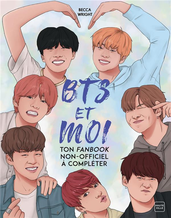 BTS et moi. Ton fanbook non-officiel à compléter