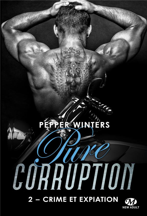 Pure corruption Tome 2 : Crime et expiation
