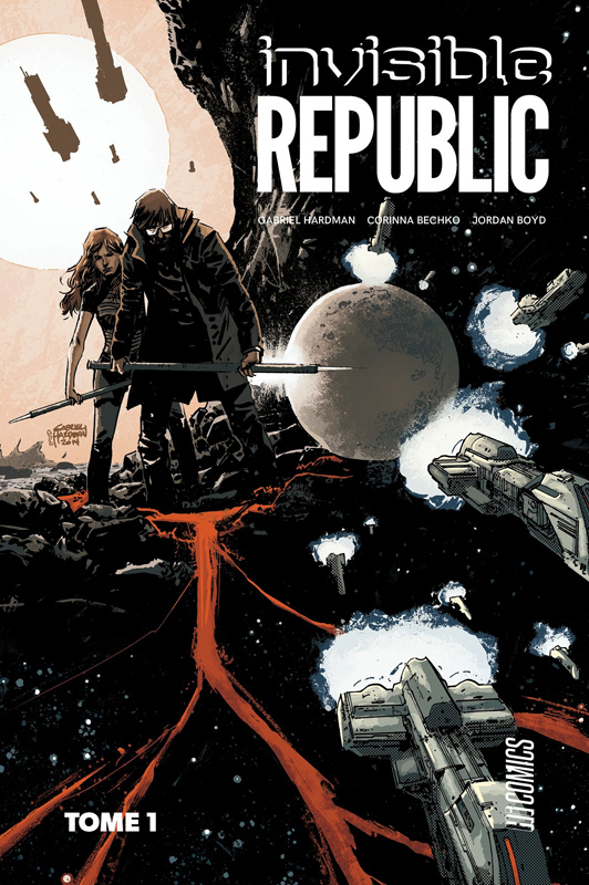 Invisible Republic Tome 1