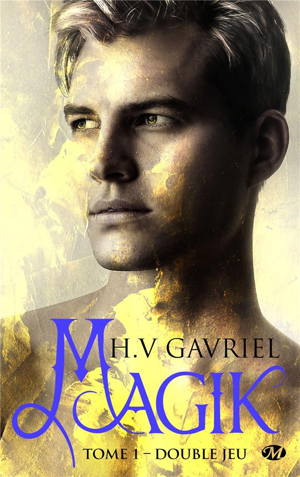 Magik Tome 1 : Double jeu
