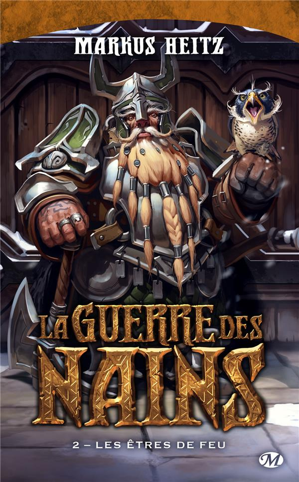 La Guerre des Nains Tome 2 : Les êtres de feu