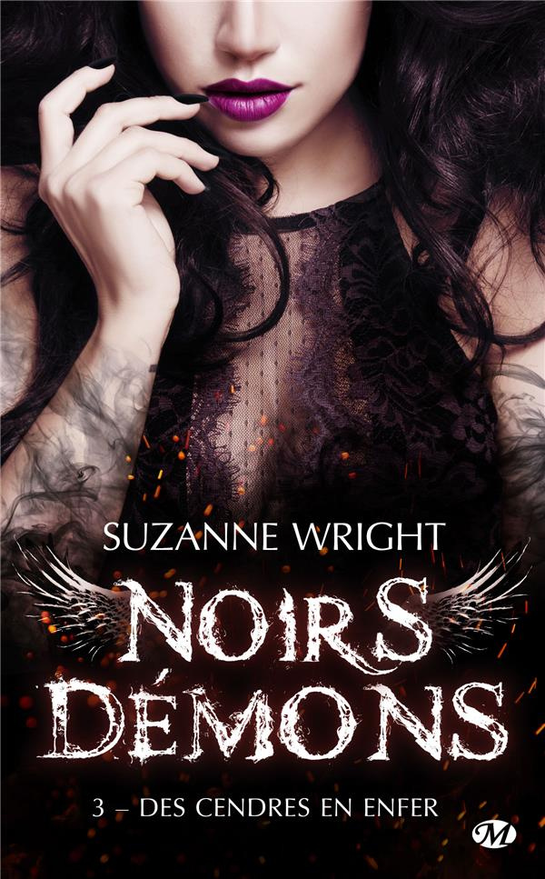 Noirs démons Tome 3 : Des cendres en enfer