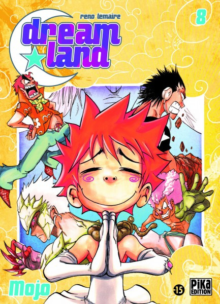 Dreamland Tome 8 : Mojo