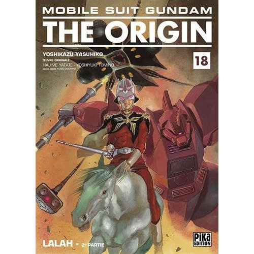 MOBILE SUIT GUNDAM - THE ORIGIN T18 - LALAH : 2E PARTIE