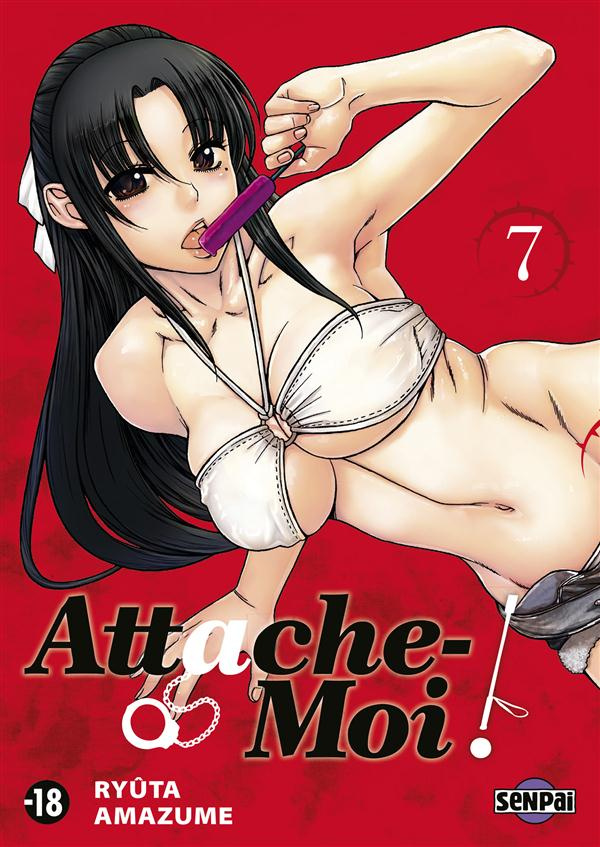 Attache-moi ! Tome 7