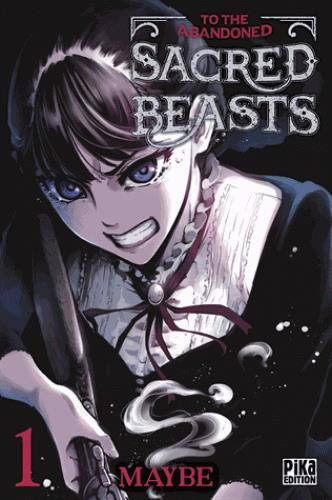To the Abandoned Sacred Beasts Tome 1