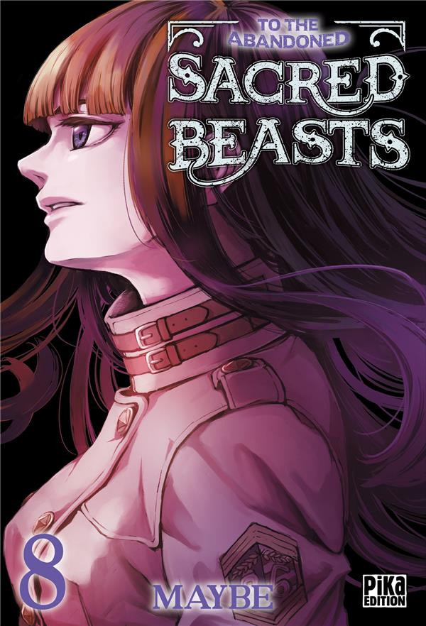 To the Abandoned Sacred Beasts Tome 8