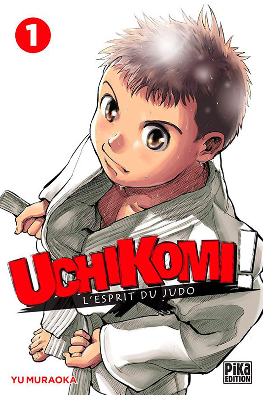 Uchikomi ! L'esprit du judo Tome 1