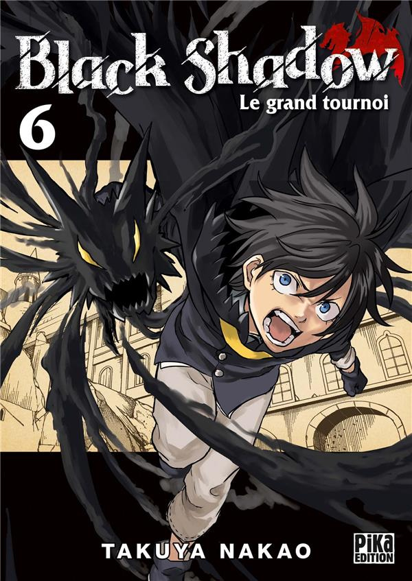 Black Shadow, Le grand tournoi Tome 6