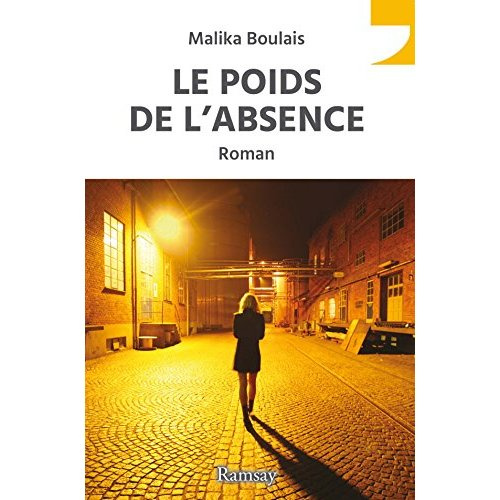 Le poids de l'absence