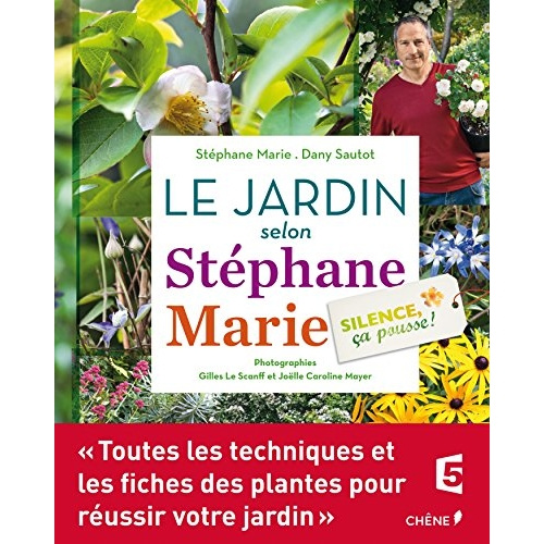 Le jardin par Stéphane Marie. Silence, ça pousse !