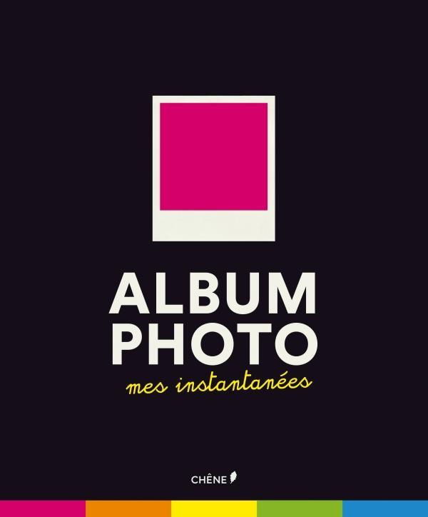 Album photos - Mes instantanées