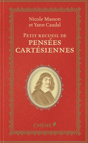 Petit recueil de pensées cartésiennes