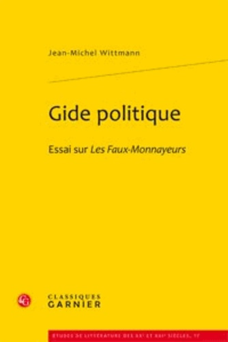 GIDE POLITIQUE ESSAI SUR LES FAUX MONNAYEURS