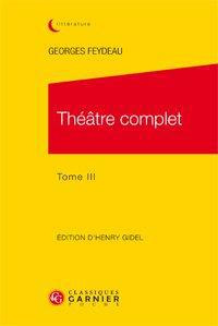 Théâtre complet / Tome 3