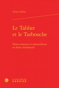 TABLIER TARBOUCHE - FRANCS-MACONS NATIONALISME EN SYRIE MANDATAIRE