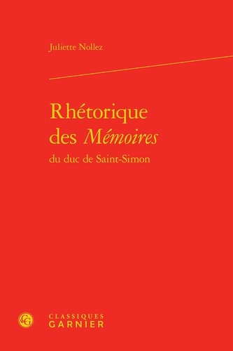 RHETORIQUE MEMOIRES DUC SAINT-SIMON