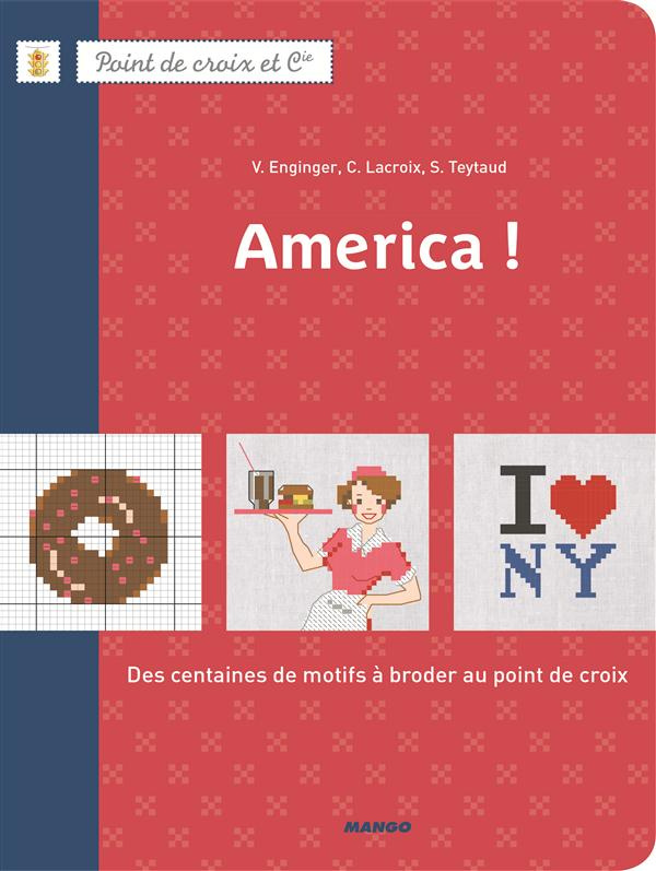 America ! Des centaines de motifs à broder au point de croix