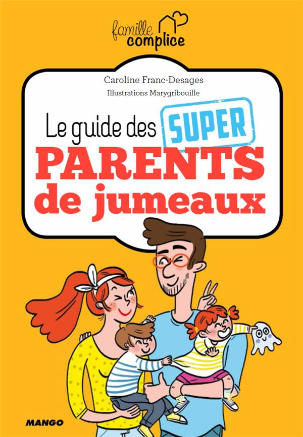 Le guide des super-parents de jumeaux