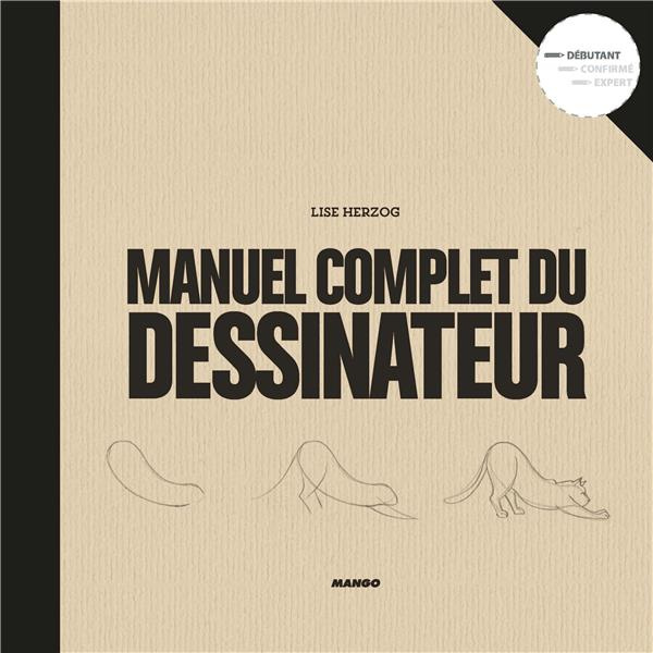 Manuel complet du dessinateur