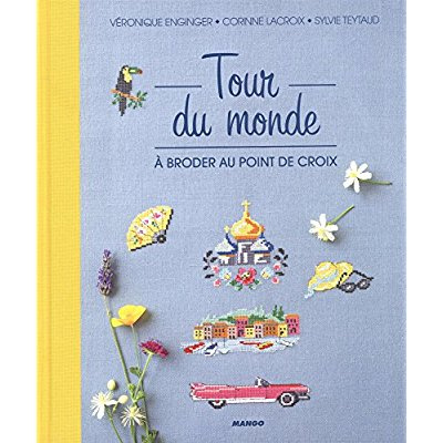 Tour du monde. A broder au point de croix