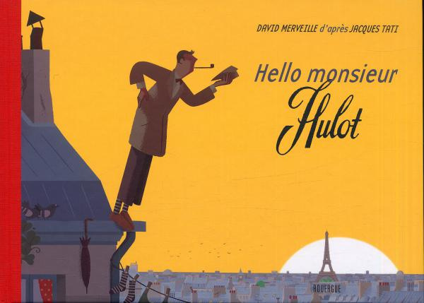 Hello monsieur Hulot