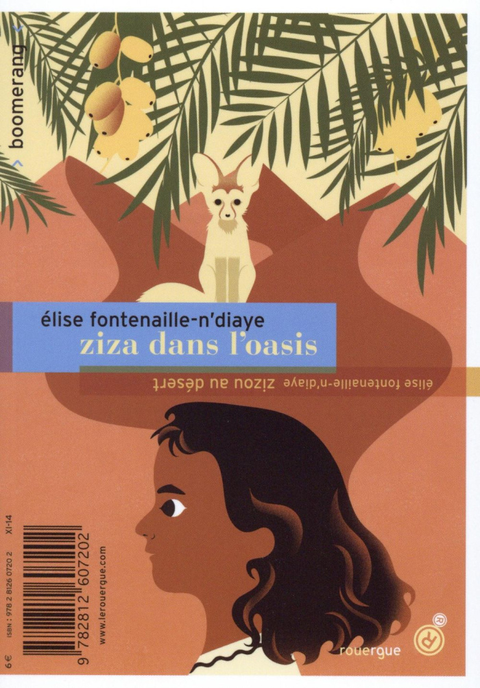 Zizou au désert ; Ziza dans l'oasis