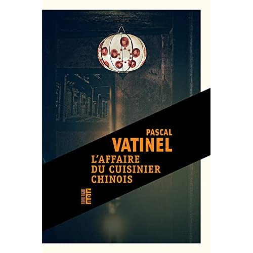 L'affaire du cuisinier chinois