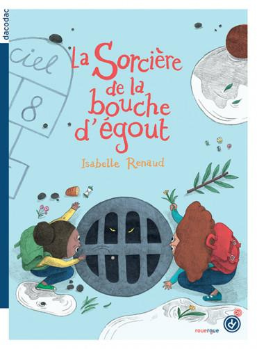 La sorcière de la bouche d'égout