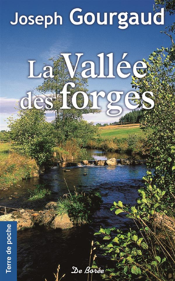 La vallée des forges