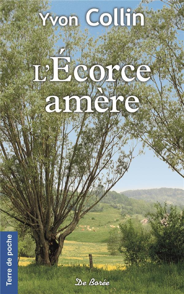 L'écorce amère