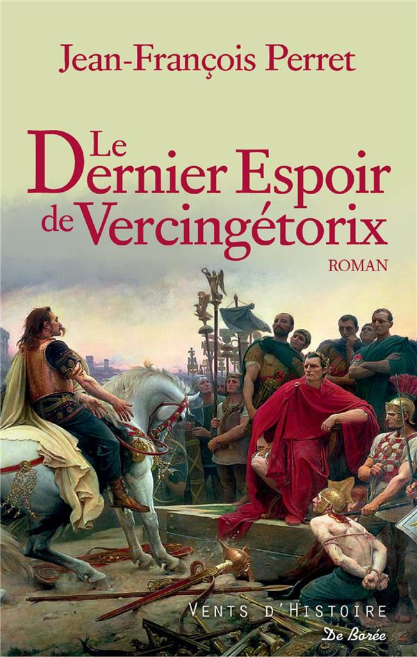 Le dernier espoir de Vercingetorix